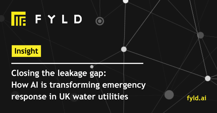 Closing the leakage gap: How AI is transforming emergency response in UK water utilities