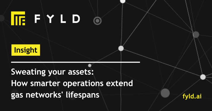 Sweating your assets: How smarter operations extend gas networks' lifespans