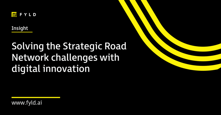 Solving the Strategic Road Network challenges with digital innovation