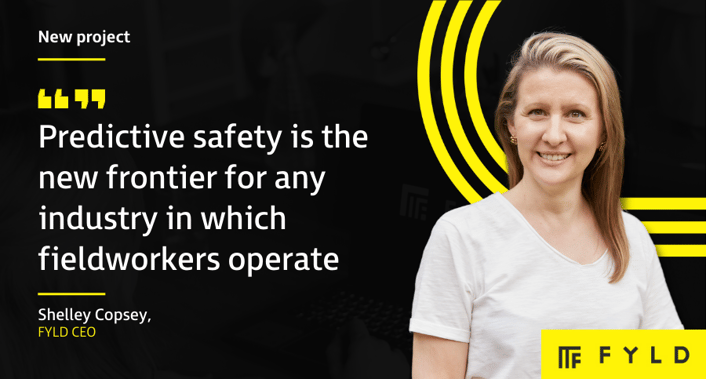 FYLD reaches milestone of revolutionary safety project