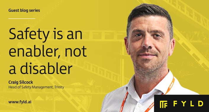 Safety is an enabler, not a disabler