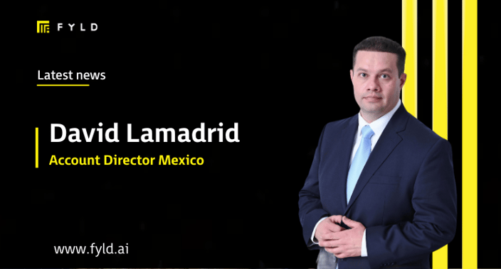 FYLD appoints David Lamadrid to lead expansion in Mexico
