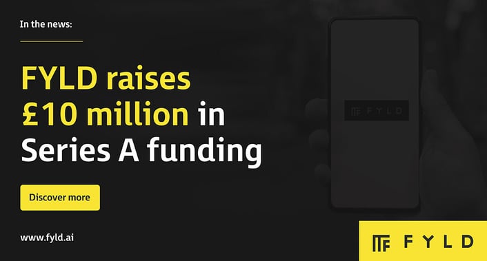 FYLD raises £10 million in Series A funding