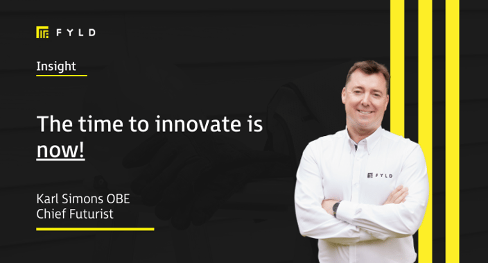 The time to innovate is now!